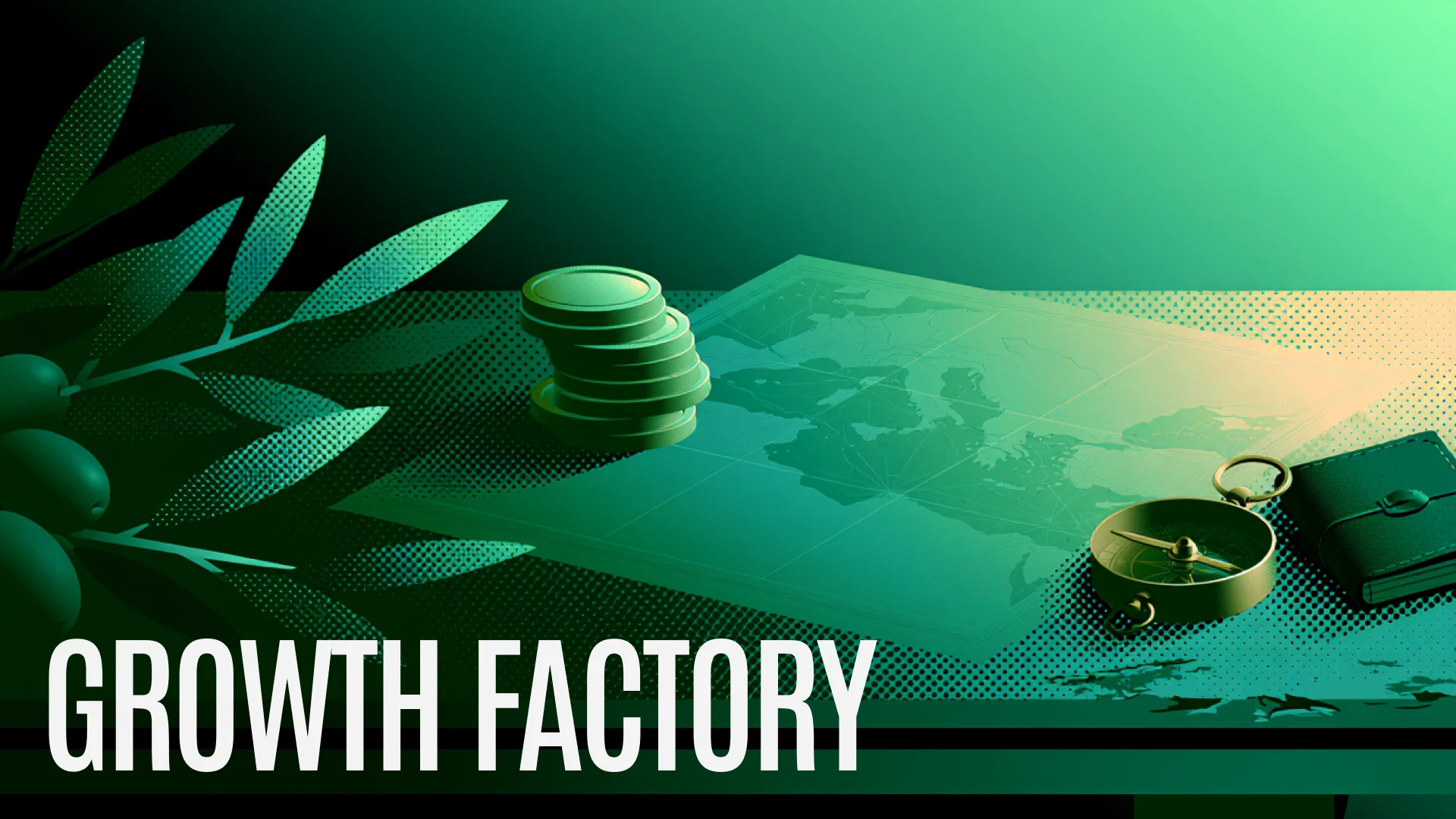 Growth Factory artwork with a map, compass, stacked coins, and foliage in green with halftone textures.